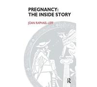 Pregnancy: The Inside Story