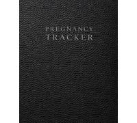 Pregnancy Tracker: A Daily Wellness Log for Prenatal Health, Symptom Monitoring, and Baby Development