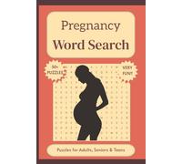 Pregnancy Word Search Puzzle Book: Word Searches with Easy-to-Read Print about Motherhood, Mother's Health, Conception and More | 6x9 inches, 110 ... Gift for Vacations, Holidays and Free Times