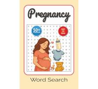 Pregnancy Word Search Puzzle Book: Word Searches with Easy to Read Print about Pregnancy, Motherhood, New Moms and More | 6x9 inches, 110 pages | 50+ ... Gift for Pregnant Mothers & Baby Showers.