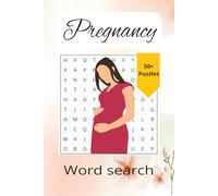 Pregnancy Word Search Puzzle Book: Word Searches with Easy to Read Print about, Pregnancy, New Moms, Motherhood and More - 6x9 inches, 110 pages - ... Gift for Vacations, Holidays and Free Times.
