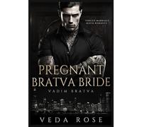 Pregnant Bratva Bride: Forced Marriage Mafia Romance: 2 (Vadim Bratva)