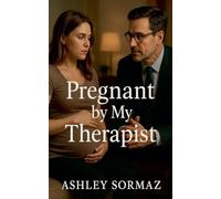 Pregnant by My Therapist: 0 (Knocked Up & Claimed)