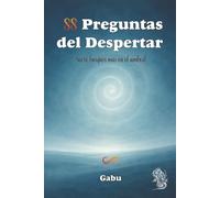 PREGUNTAS DEL DESPERTAR: La pregunta es la llave