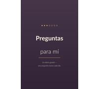 Preguntas para mí: Un diario guiado con una pregunta nueva cada día - para la gratitud, el autoconocimiento y la atención plena. Sin fechas. (Fragen an mich)
