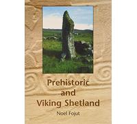 Prehistoric and Viking Shetland