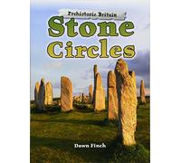 Stone Circles: (Prehistoric Britain)