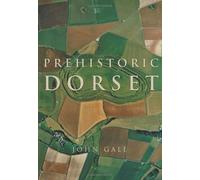 Prehistoric Dorset