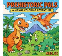 Prehistoric Pals: A Manga Coloring Adventure!