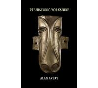 Prehistoric Yorkshire