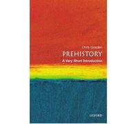 Prehistory: A Very Short Introduction