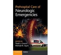 Prehospital Care of Neurologic Emergencies