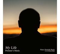 Preisner, Zbigniew - My Life: Preisner's Music