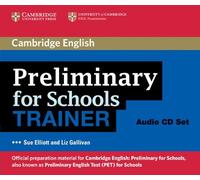 [(Preliminary for Schools Trainer Audio CDs (3))] [Author: Sue Elliott] published on (December, 2011)