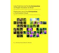 Preliminary List of the Compositeae in Northeastern Brazil: Repatriation of Kew Herbarium Data for the Flora of Northeastern Brazil Series, Volume 4