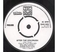 Prelude (3) - After The Goldrush - Prelude 7" 45