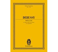 Prelude a l'apres-midi d'un faun (Prelude to the Afternoon of a Faun) for Orchestra. Miniature Score