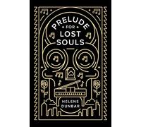 Prelude for Lost Souls