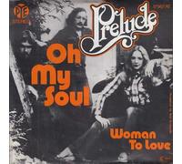 Prelude - Oh My Soul