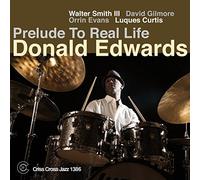 Prelude To Real Life by Donald Edwards (2016-08-03)