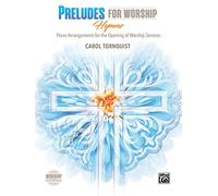 Preludes for Worship: Hymns (Worship Essentials) – Alfred Music