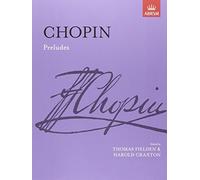 Preludes (Signature Series (ABRSM)) by Frederic Chopin (June 29, 1989) Sheet music