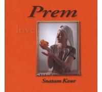 Prem By Snatam Kaur Khalsa,Snatam Kaur (2003-11-24)