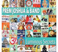 PREM JOSHUA & BAND - Luminous Secrets