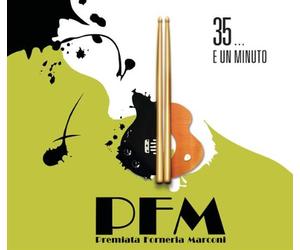 Premiata Forneria Marconi - Pfm 35 Ani...E Un Minuto