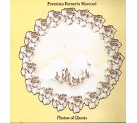 Premiata Forneria Marconi - Photos Of Ghosts