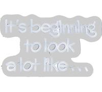 PREMIER 40 cm It's Beginning To Look A Lot Like.. Neon Sign