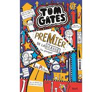Premier de la classe (ou presque ): Tom Gates, tome 9
