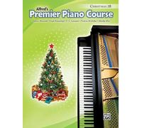 Premier Piano Course Christmas, Bk 2B: Christmas Book 2b