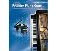 Premier Piano Course Lesson Book, Bk 5 (Alfred's Premier Piano Course)