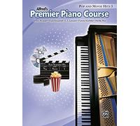 Premier Piano Course Pop and Movie Hits: Book 3 (Premier Piano Course, 3)