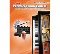 Premier Piano Course Pop and Movie Hits: Book 4 (Premier Piano Course, 4)