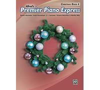 Premier Piano Express -- Christmas, Bk 4 (Premier Piano Course)
