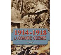 Première Guerre Mondiale - 1914-1918 Rétrospective