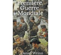 Première Guerre Mondiale (Great War)