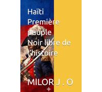 Première peuple libre de l’histoire (Haïti)
