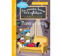 Premières lectures syllabiques CP Niv 1 - Tomi, le héros: GS-CP Niveau 1
