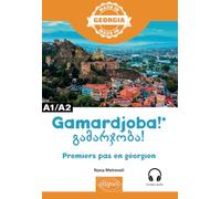 Premiers pas en géorgien - A1/A2 - avec fichiers audio