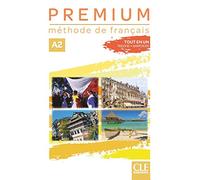 Premium A2 : Livre de l'eleve + cahier d'activites + Audio: Livre de l'eleve + cahier d'activites A2 + audio en ligne