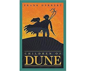 Premium Children Of Dune The Third Dune Novel The Epic That Began W High Qualit