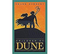 Premium Children Of Dune The Third Dune Novel The Epic That Began With The HU U