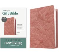Premium Gift Bible Nlt, Filament Enabled (Leatherlike, Dusty Pink Petals, Red Letter)
