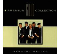 Premium Gold Collection - Spandau Ballet