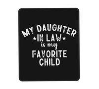 Premium Mouse Pad, My Dau-ghter in Law is My Favorite Child Mousepads Stitched Edges Desk Mats 25X30cm for Home PC Gamer