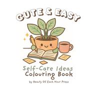 [Premium Paper] Cute and Easy: Self-care Ideas Colouring Book With A Cute Leafy Plant - Plantino: 30 Easy and Bold Illustrations for Children & Adult ... to share small moments of joy together!)