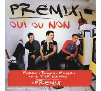 Premix - Oui Ou Non